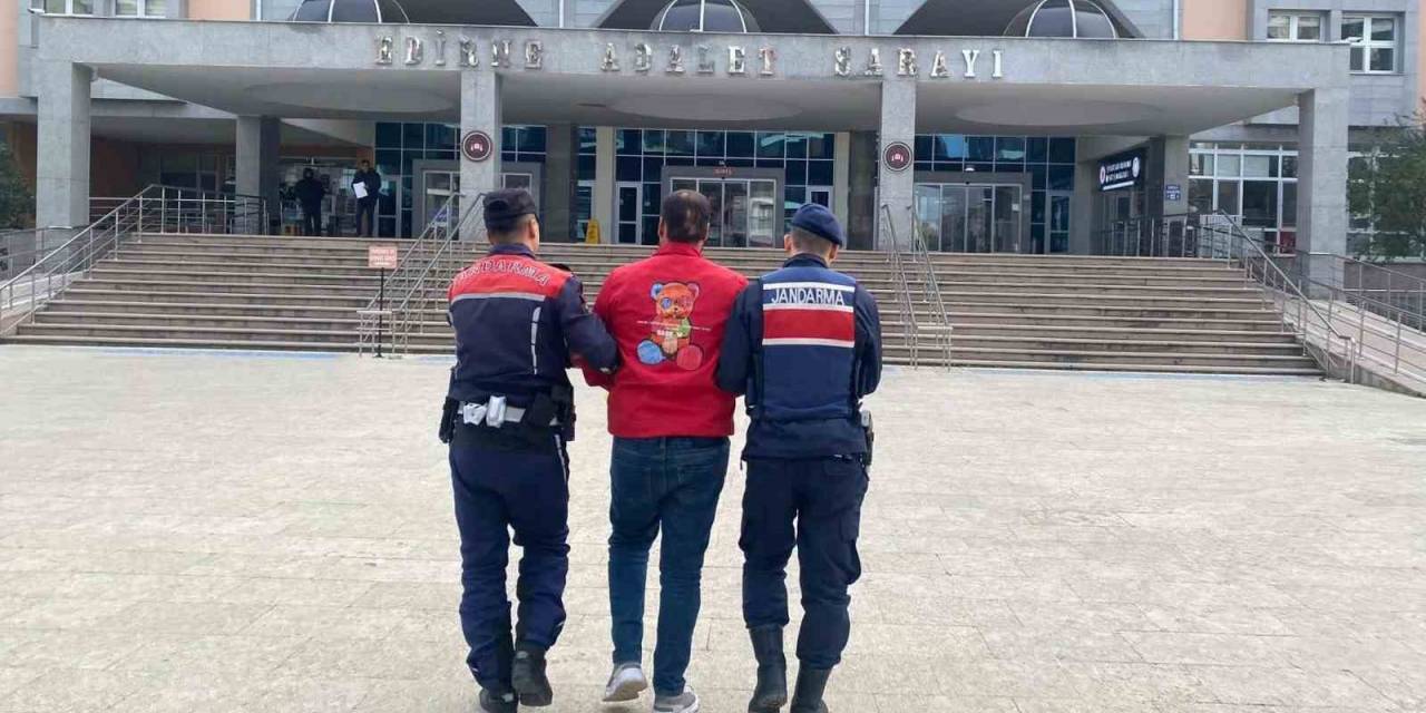 Edirne’de 5 Yıl 15 Ay Hapis Cezası Bulunan Firari Hükümlü Yakalandı