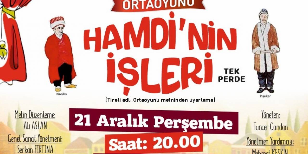 Efeler Belediyesi Şehir Tiyatrosu Ortaoyunu Sahnelemeye Hazırlanıyor