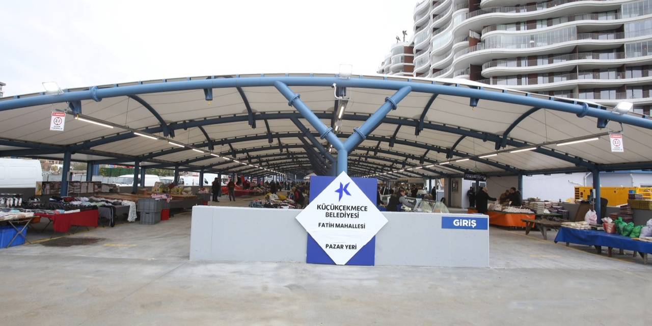 Küçükçekmece’ye Yepyeni Bir Pazar Alanı Daha Kavuştu