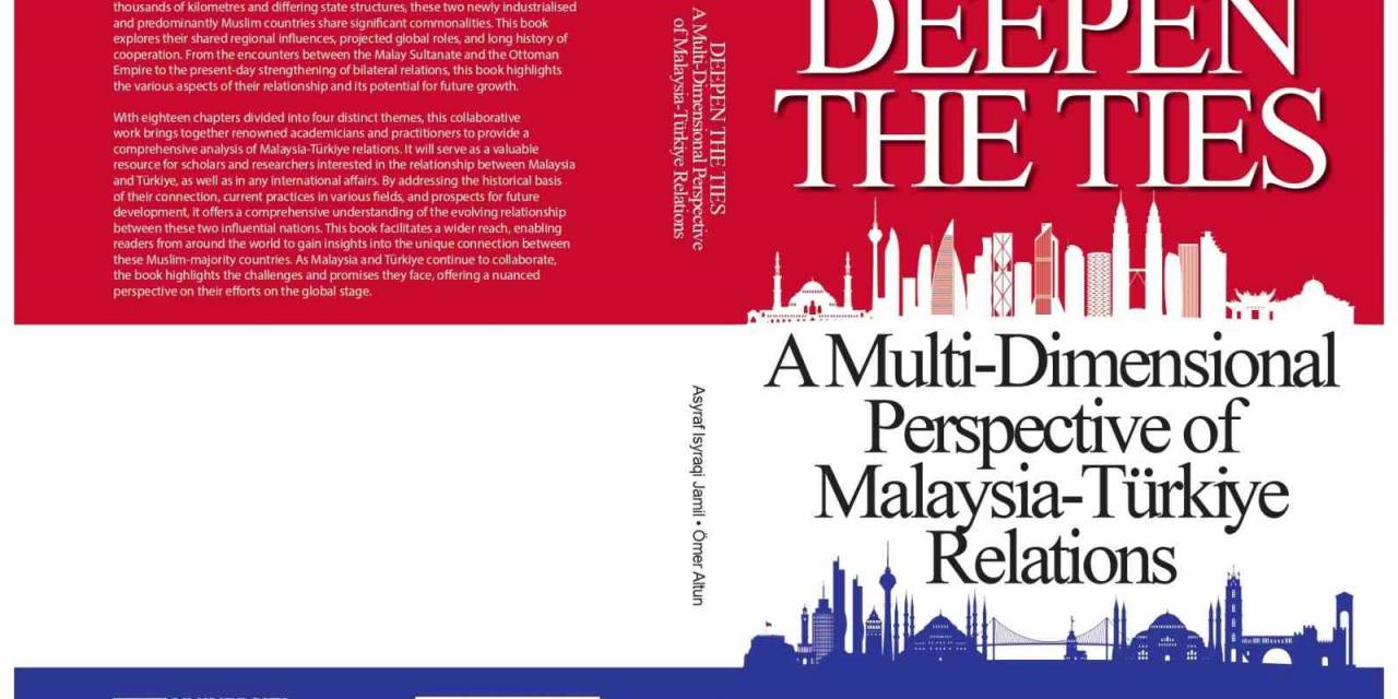 Yunus Emre Enstitüsü, Türkiye Ve Malezya Arasındaki Bilimsel Çalışmalara Katkı Sağlayacak Eserini Yayımladı