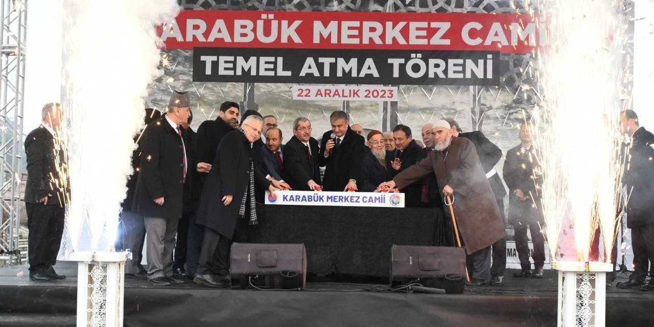2 Bin Kişilik Karabük Merkez Camii’nin Temeli Atıldı