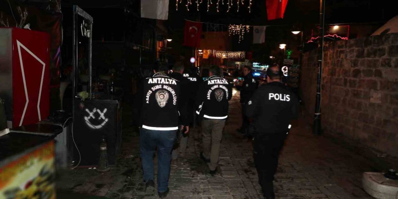 Antalya’da ’huzur, Asayiş Ve Güven’ Uygulaması