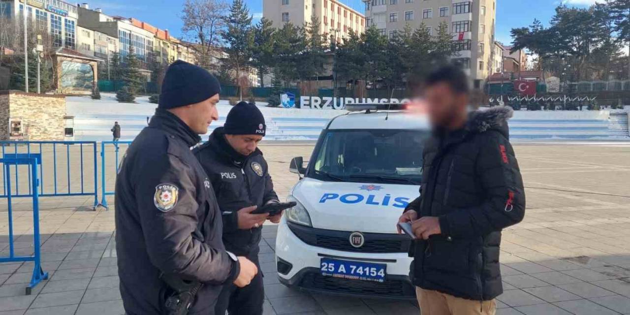 Yabancı Şahıslar Polis Radarında
