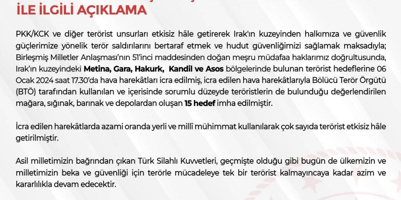 Msb: “Kuzey Irak’ta Bölücü Terör Örgütü Tarafından Kullanılan 15 Hedef İmha Edildi”