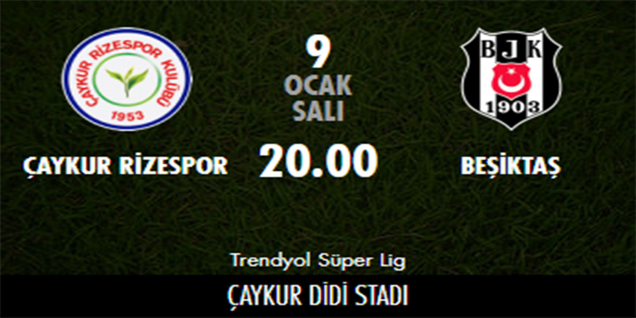 Beşiktaş, erteleme maçında Rizespor'la karşılaşacak