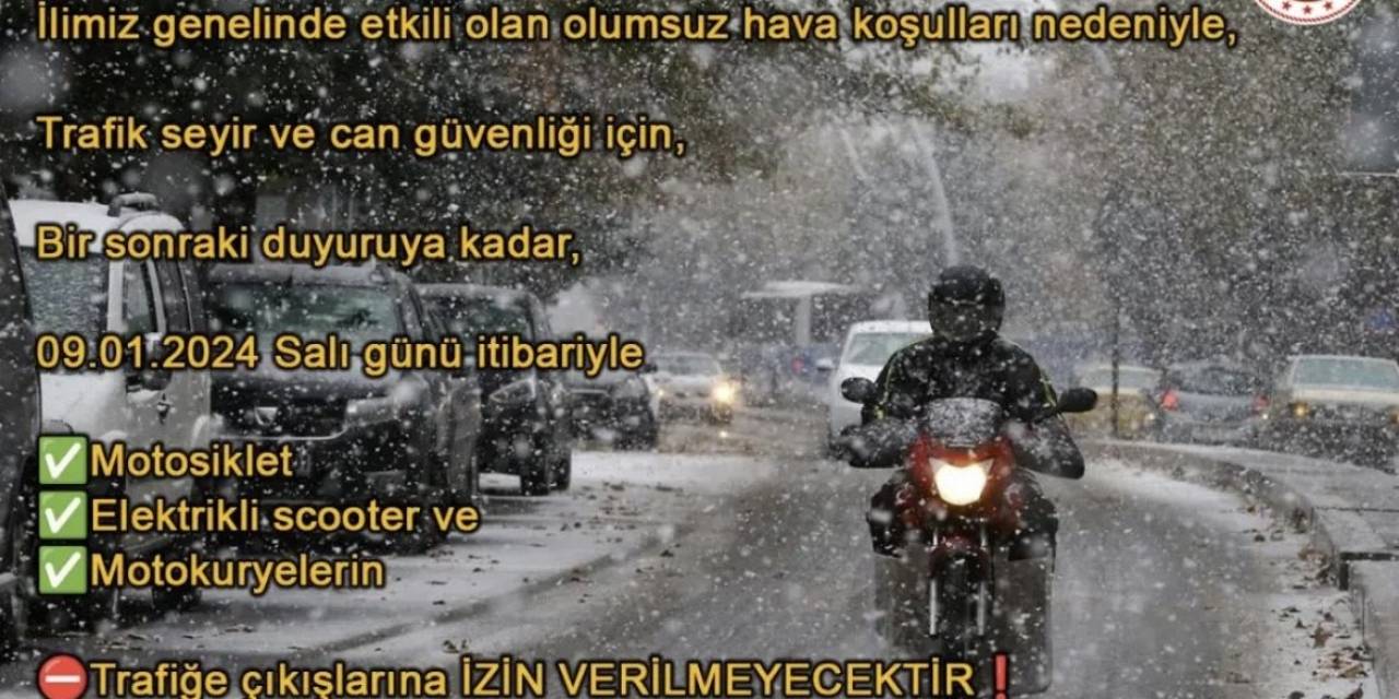 Kırklareli’de Motosiklet Ve Elektrikli Bisikletlerin Trafiğe Çıkış Yasağı