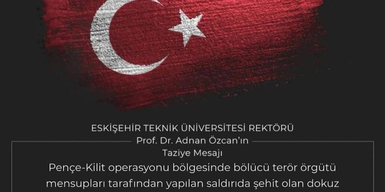 Rektör Özcan’dan Taziye Mesajı