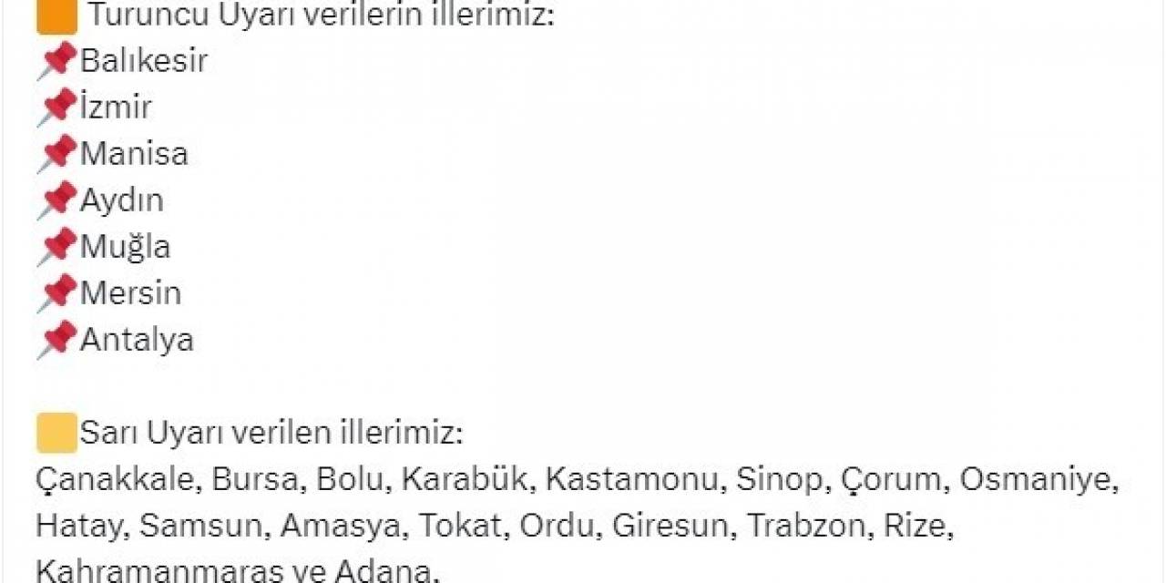 Bakan Yerlikaya’dan 7 İl İçin Turuncu, 18 İl İçin Sarı Kodlu Uyarı