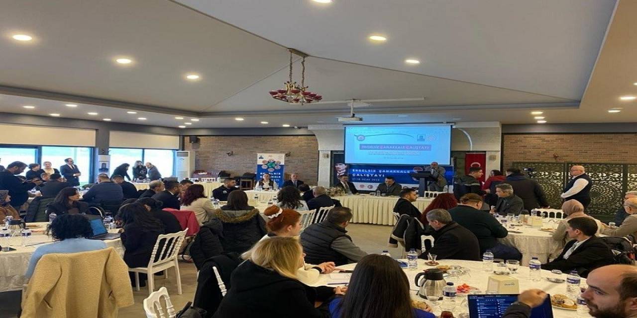Engelsiz Çanakkale Çalıştayı Gerçekleştirildi
