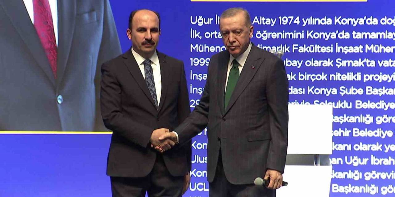 Cumhurbaşkanı Erdoğan Başkan Altay’la “Yola Devam” Dedi