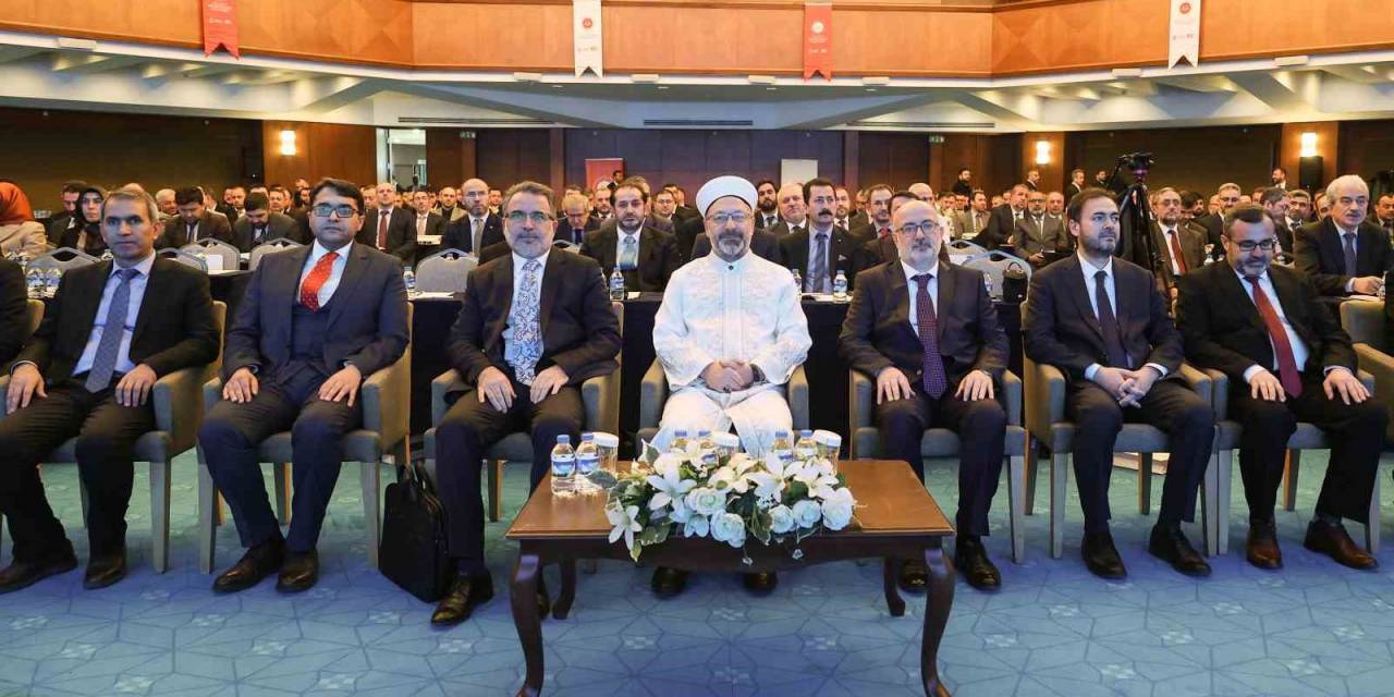Diyanet İşleri Başkanı Erbaş: “İslam’ın Ahlak İlkelerini İnsanlığa Yeniden Teklif Etmeliyiz”