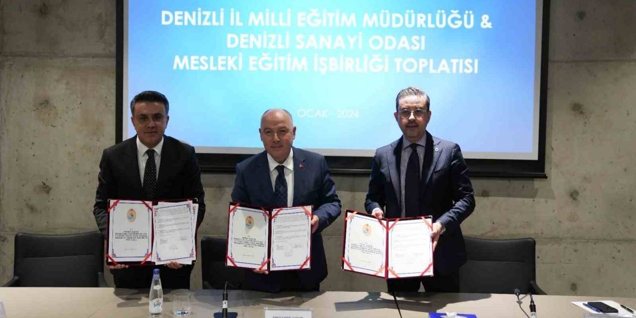 Denizli’de Mesleki Eğitim Ve İş Birliği Protokolü İmzalandı