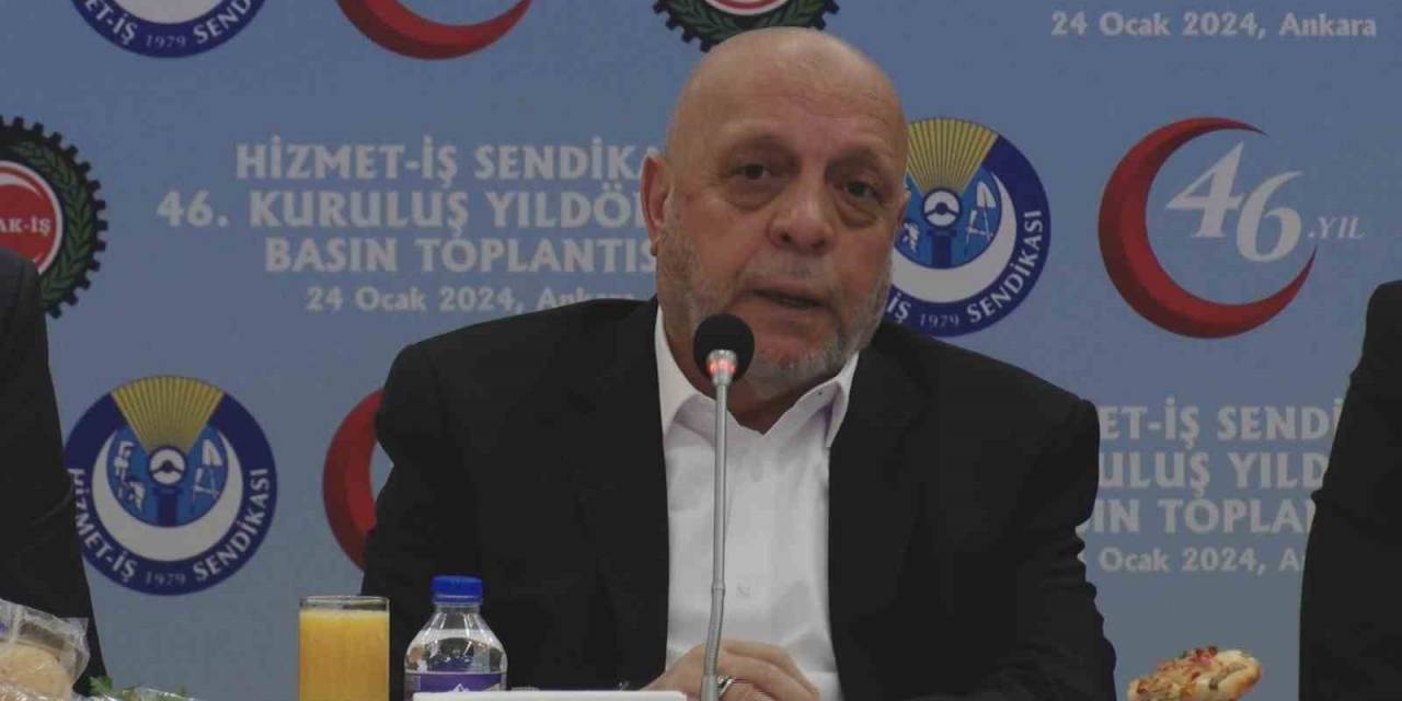 Hizmet-iş Genel Başkanı Arslan: "kamu Çerçeve Protokolü’nde Ek Protokol İle Düzenleme İstiyoruz”