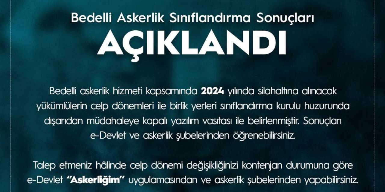 Bedelli Askerlik Sınıflandırma Sonuçları Açıklandı