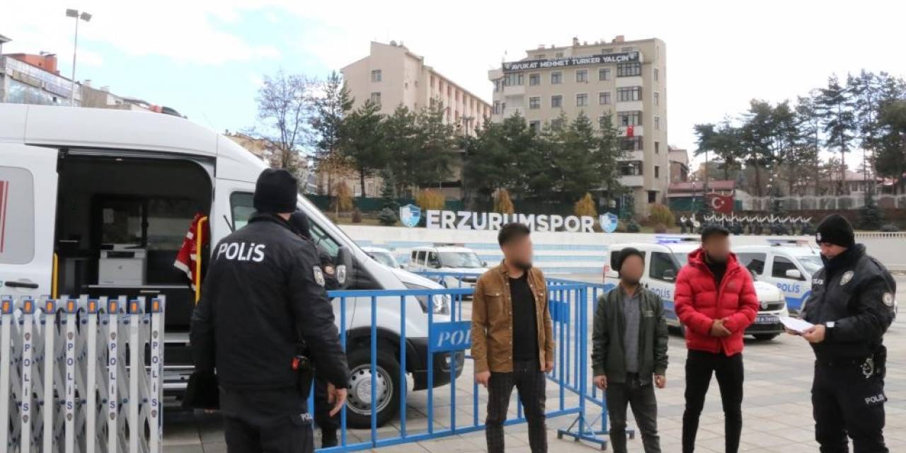 Erzurum’da 8 Bin 357 Kişi Sınır Dışı Edildi