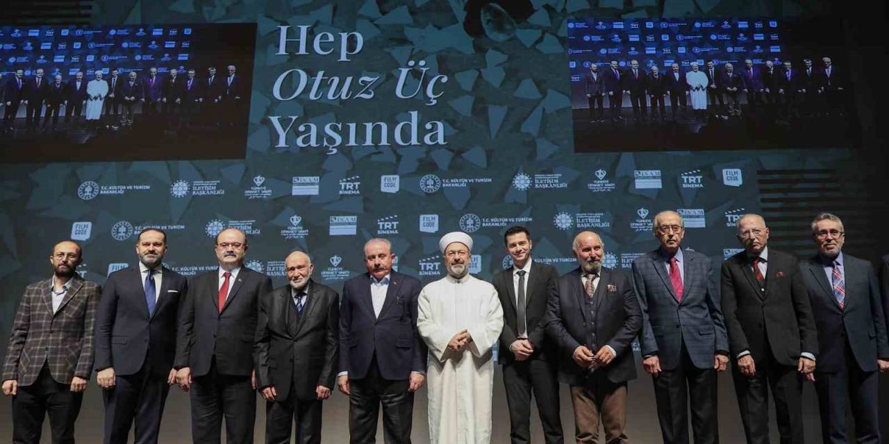 Diyanet İşleri Başkanı Erbaş, ‘Hep 33 Yaşında’ Belgeselinin Galasına Katıldı