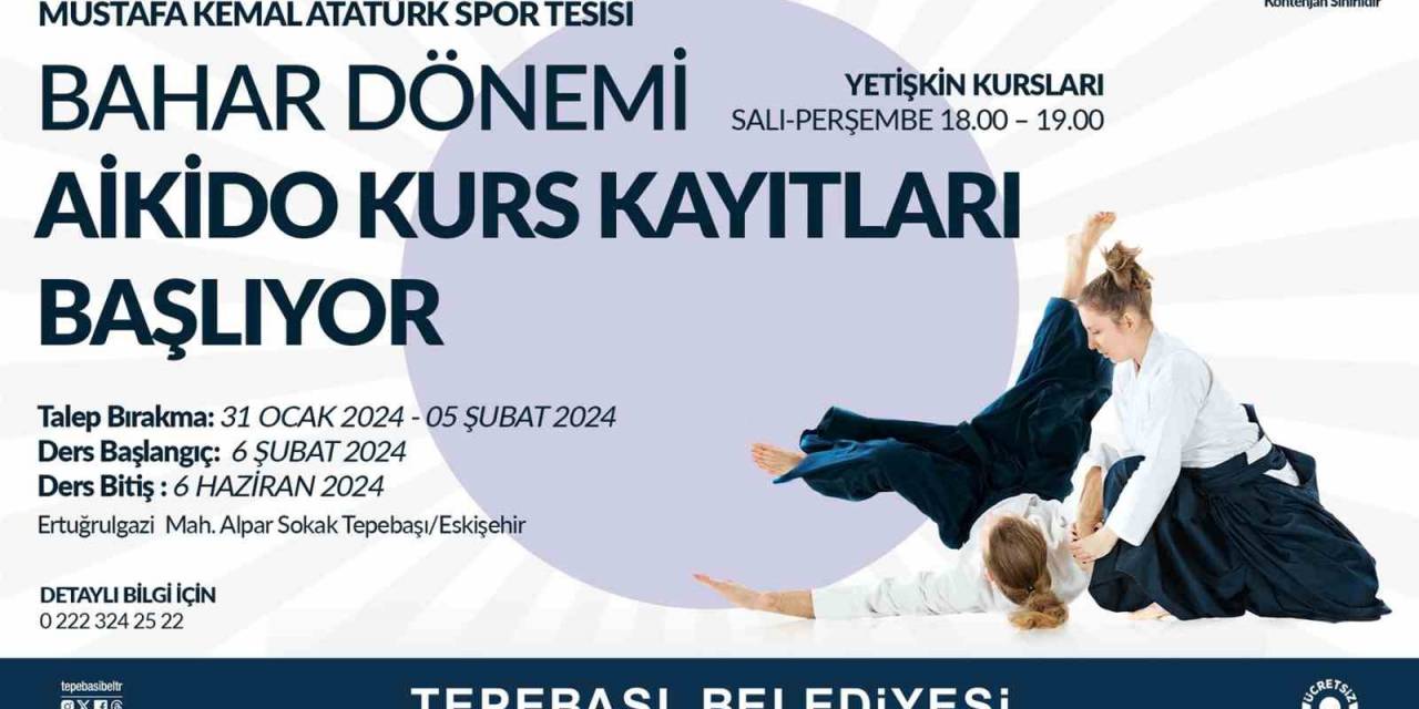 Tepebaşında Bahar Dönemi Aikido Kurs Kayıtları Başlıyor