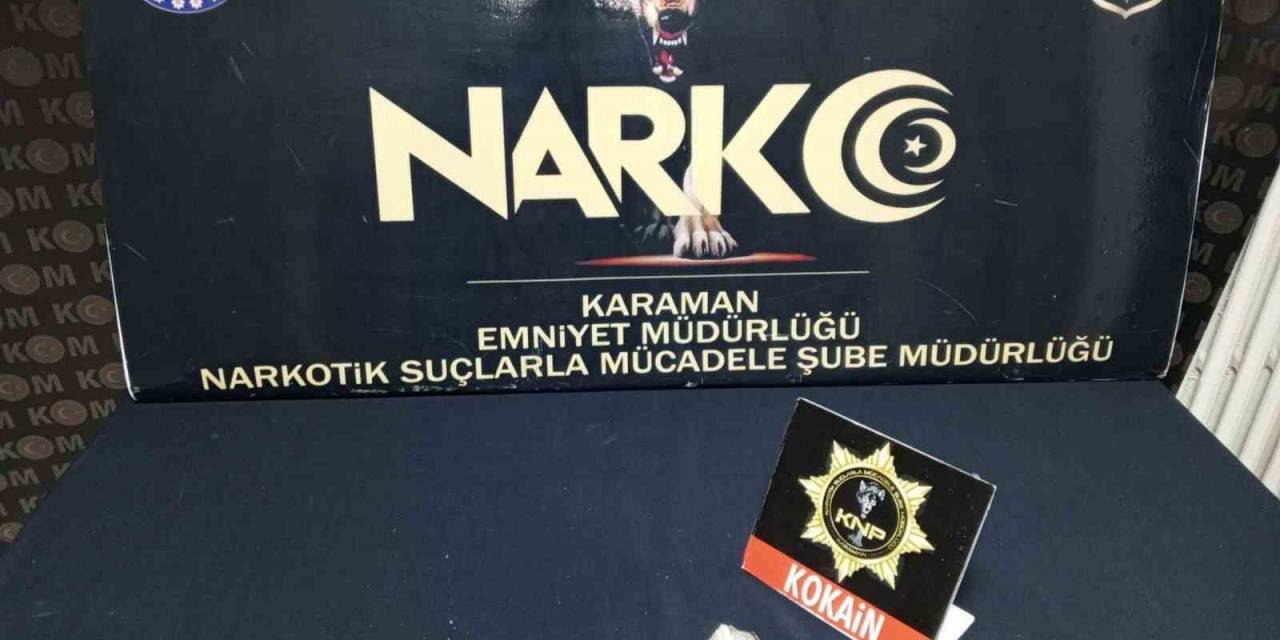 Karaman’da Kokain İle Yakalanan Şahıs Tutuklandı