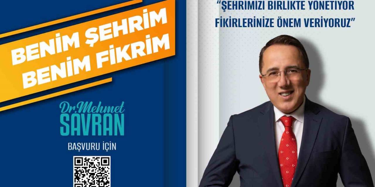Başkan Savran, ‘Benim Şehrim Benim Fikrim’ Projesini Başlattı