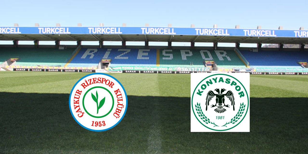 Çaykur Rizespor - Konyaspor maçının ilk 11'leri açıklandı
