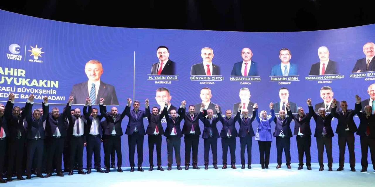 Kocaeli’nin Ak Parti Belediye Başkan Adayları Tanıtıldı