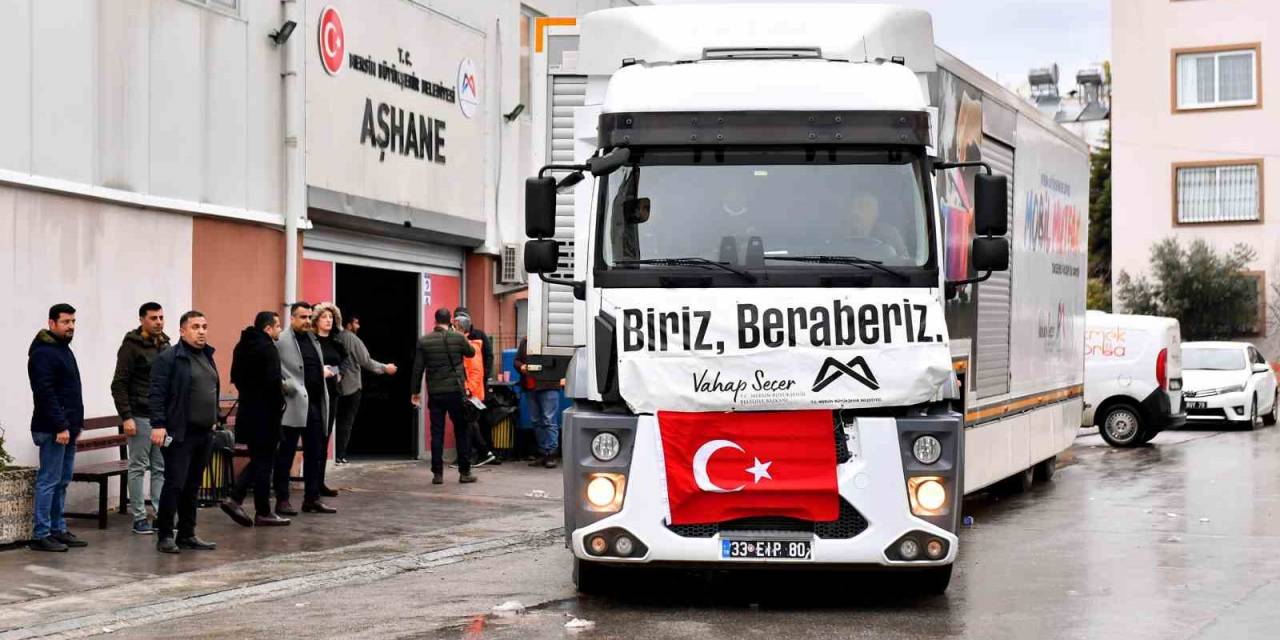 Mersin Büyükşehir Belediyesi Depremzedelerin Yanında Oldu