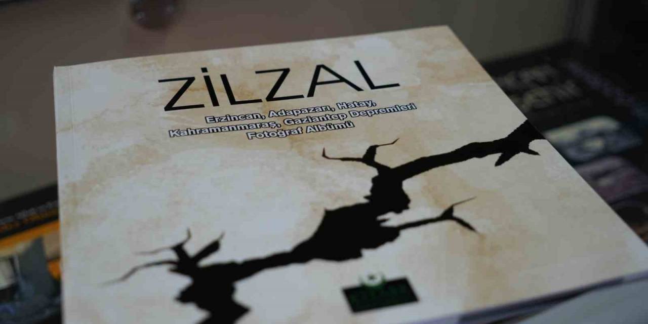 Depremlerin Objektiflere Yansıyan Acı Yüzü ‘Zilzal’ Kitabında Yayımlandı