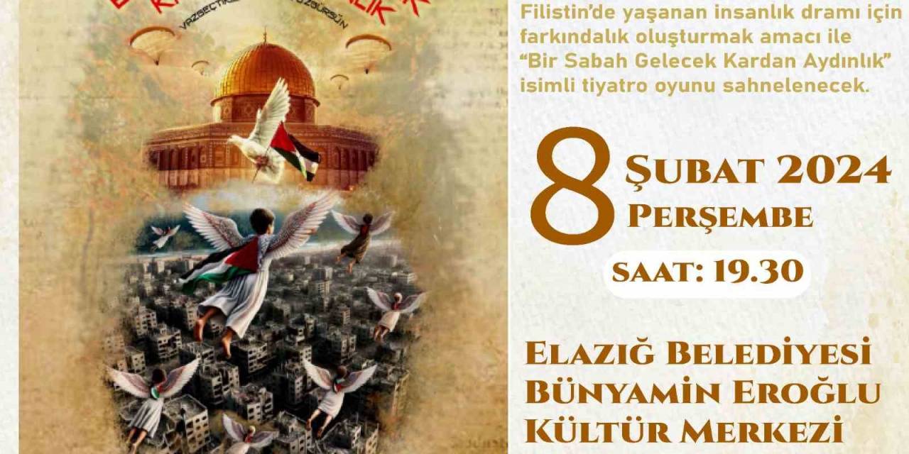 "Bir Sabah Gelecek Kardan Aydınlık" İsimli Tiyatro Oyunu Sahnelenecek