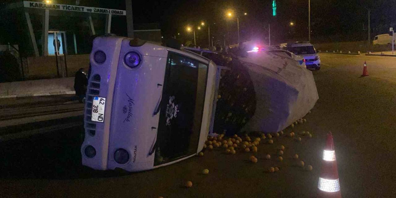 Karaman’da Devrilen Narenciye Yüklü Kamyonetin Sürücüsü Ölümden Döndü