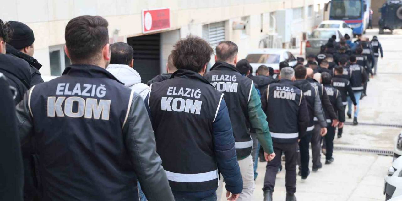 Elazığ’da Suç Örgütüne Yönelik Operasyonda Gözaltına Alınan 35 Şüpheli Adliyeye Sevk Edildi