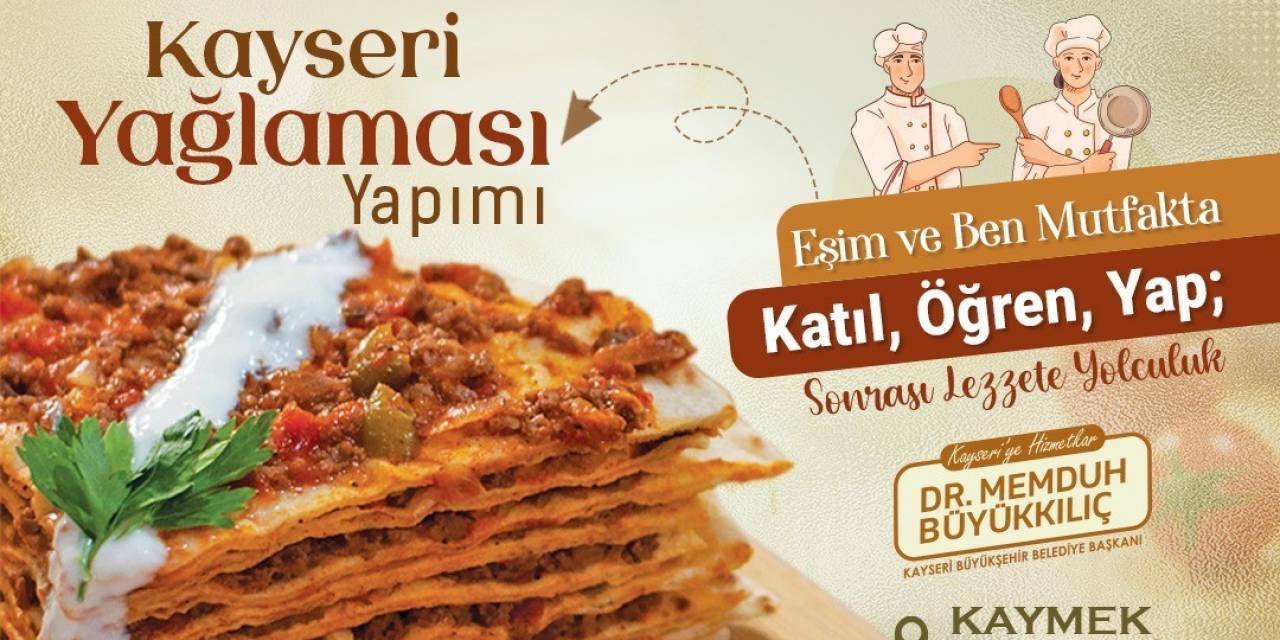 Büyükşehir Kaymek, Evli Çiftleri Kayseri Yağlaması Etkinliği İle Buluşturacak