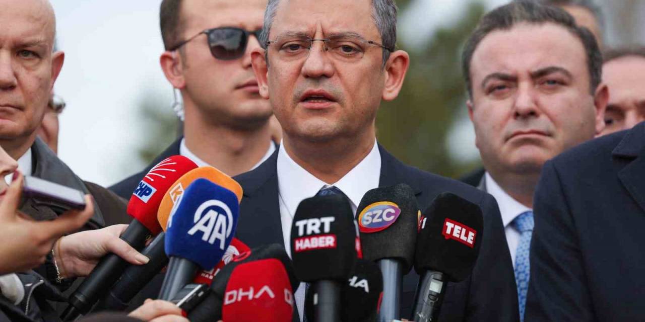 Chp Genel Başkanı Özel: "Hem Dem Parti’nin Hem Yeniden Refah Partisi’nin Ve Bütün Siyasi Partilerin Adaylarına Başarılar Diliyorum"