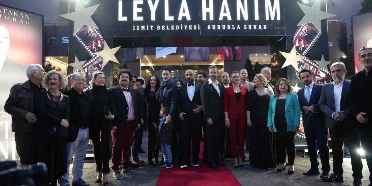 "Leyla Hanım" Filmine Görkemli Gala