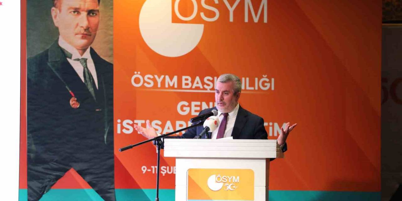 Ösym Başkanı Prof. Dr. Ersoy: "Yapay Zeka İle Soru Üreteceğiz, Değerlendirmeler Yapacağız Ve Bu Alanda Çok Önemli Bir Başlangıç Olacak"