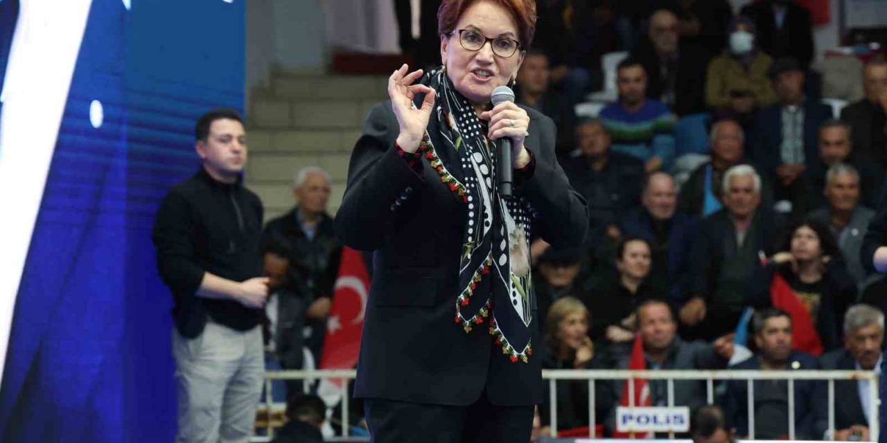 İyi Parti Genel Başkanı Akşener: “İspatlarsanız Politikayı Bırakırım”