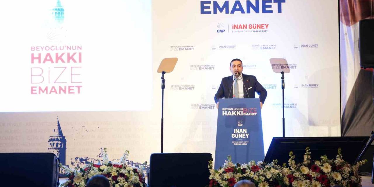 Chp Beyoğlu Belediye Başkan Adayı İnan Güney Kentsel Dönüşüme Vurgu Yaptı