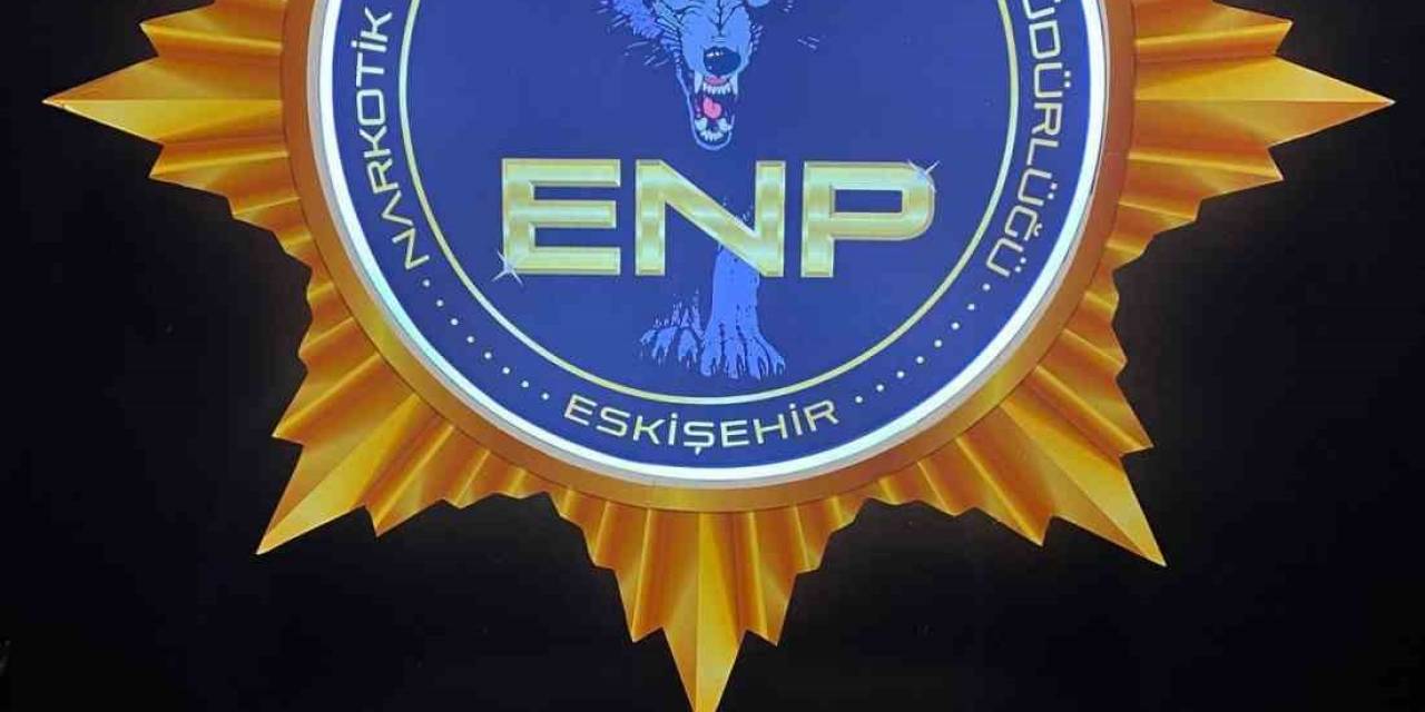 Eskişehir’de Uyuşturucu Operasyonu