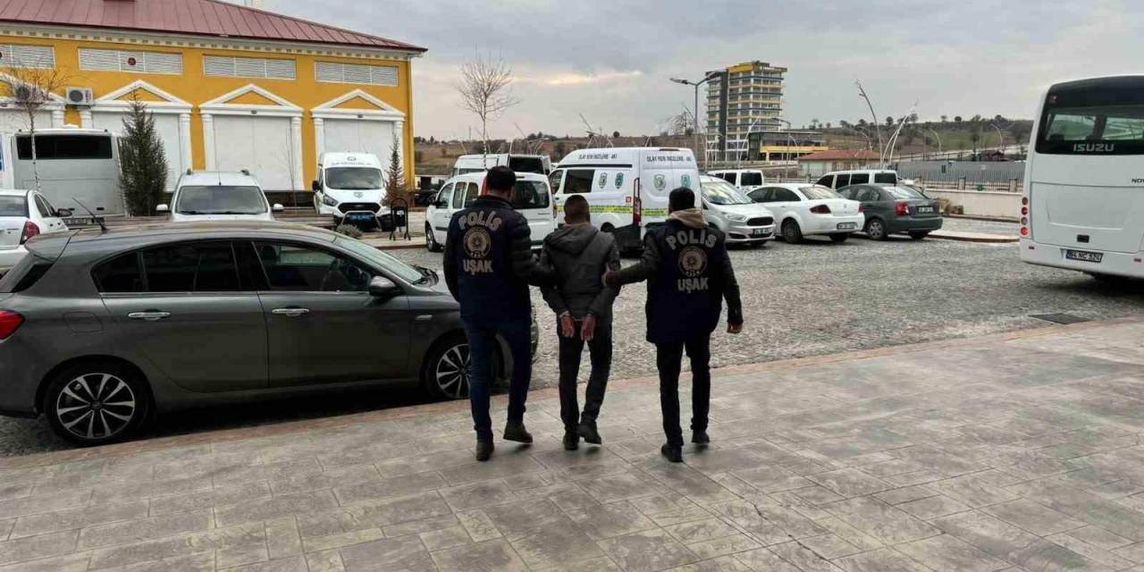 Uşak’ta Yağma Suçundan Aranan Şahıs Yakalandı