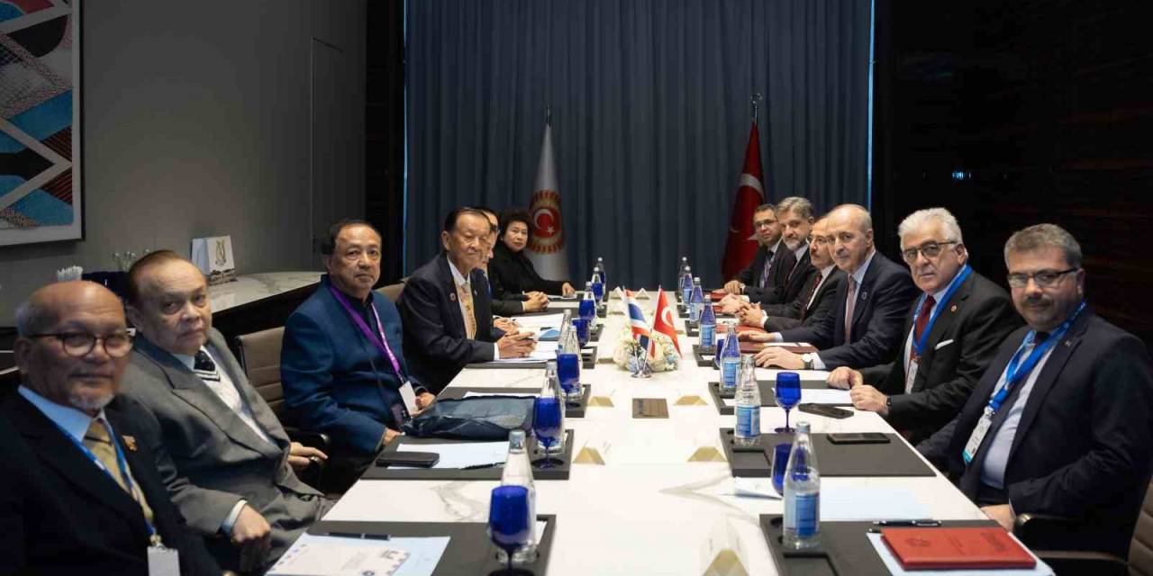 Tbmm Başkanı Kurtulmuş, Tayland Temsilciler Meclisi Başkanı Wan Noor İle Bir Araya Geldi