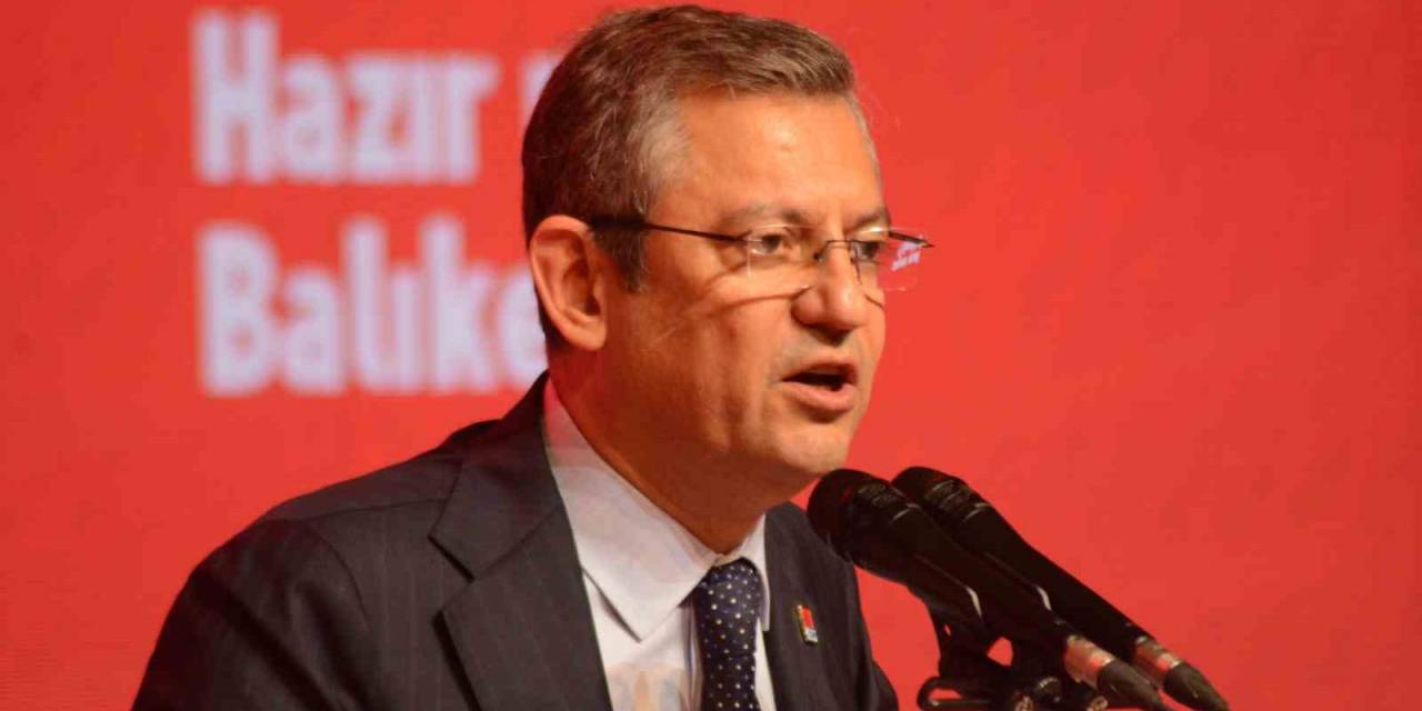 Chp Genel Başkan Özel: "Kazanan Bütün Belediye Başkanlarımız Malvarlıklarını Belediyenin Kapısına Asacak"