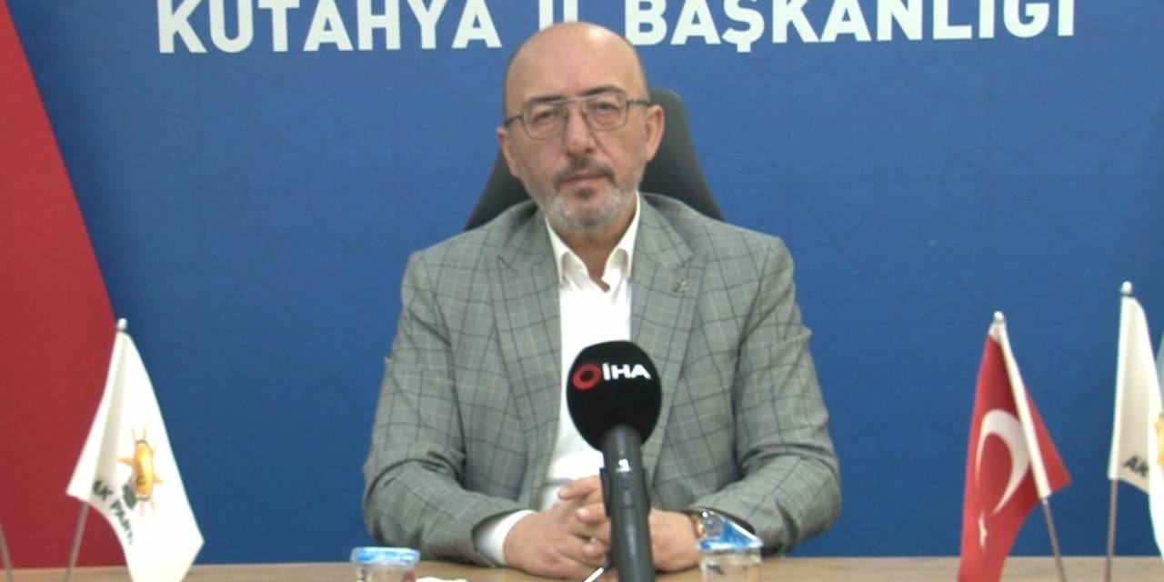 Ak Parti Kütahya İl Başkanı Mustafa Önsay, Vatandaşları Mitinge Davet Etti