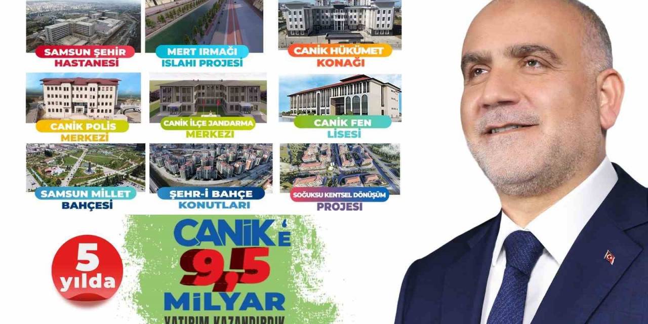 Canik’e 5 Yılda Yaklaşık 10 Milyar Liralık Kamu Yatırımı