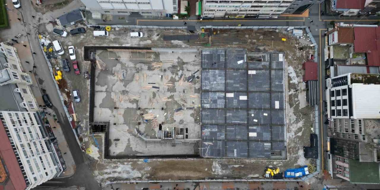 Anakent Otopark Ve Meydan İnşaatının Yüzde 70’i Tamamlandı