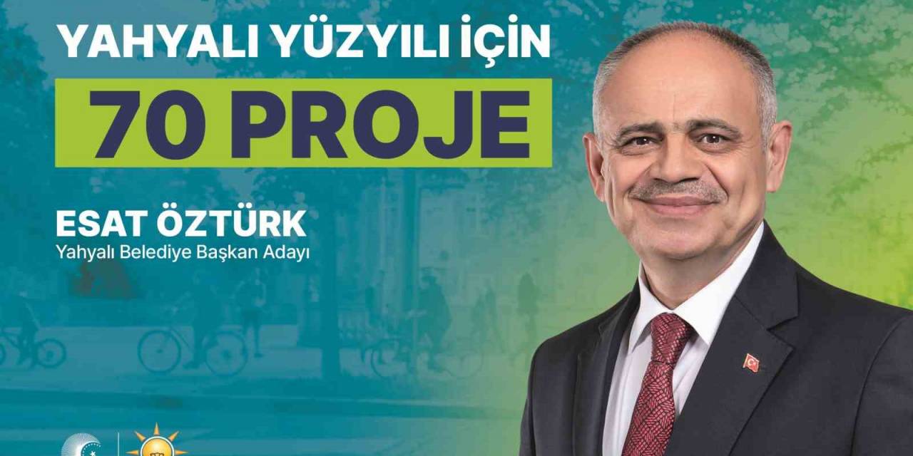 Esat Öztürk’ten Büyük Vizyon: 70 Yeni Proje İle İlçemize Değer Katmaya Devam Edeceğiz
