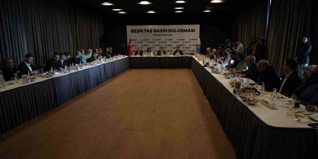 Beşiktaş Belediye Başkanı Akpolat Basın Mensuplarıyla Bir Araya Geldi