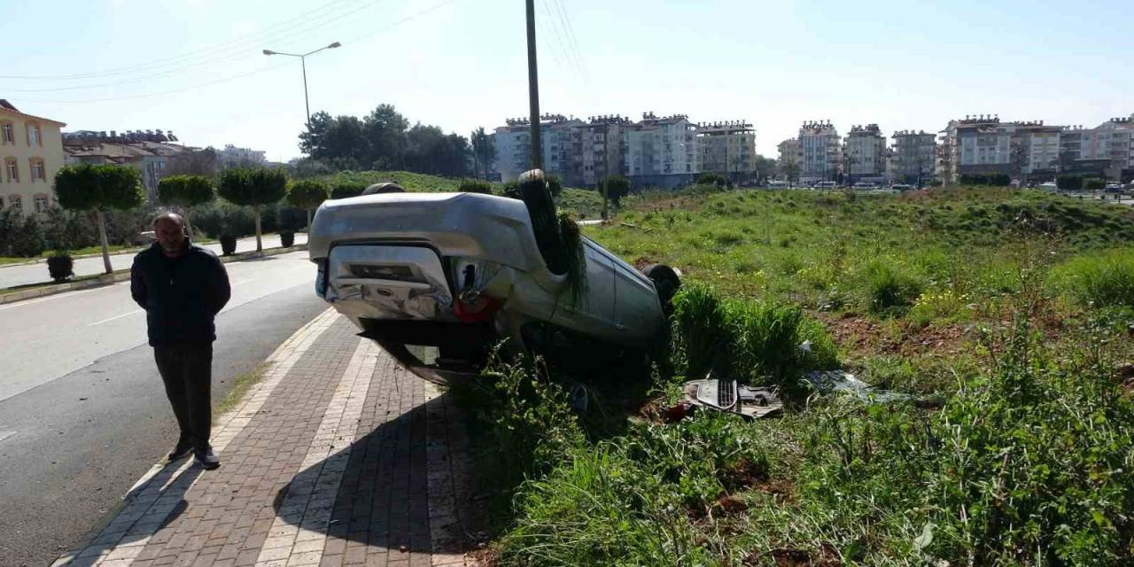 Manavgat’ta Otomobil Takla Attı: 1 Yaralı