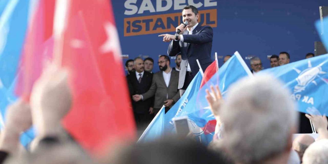 Küçükçekmece Mitinginde Konuşan Kurum: "istanbul’da Sokak Sokak Büyüyen Bir Değişim Dalgası Var”