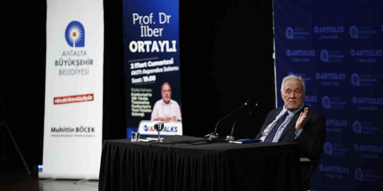 Anttalks’ın Konuğu İlber Ortaylı Oldu