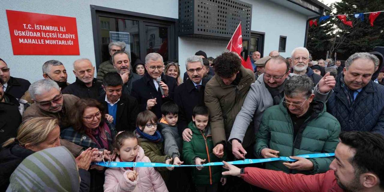 Üsküdar’da İcadiye Mahallesi Muhtarlığı Yenilendi