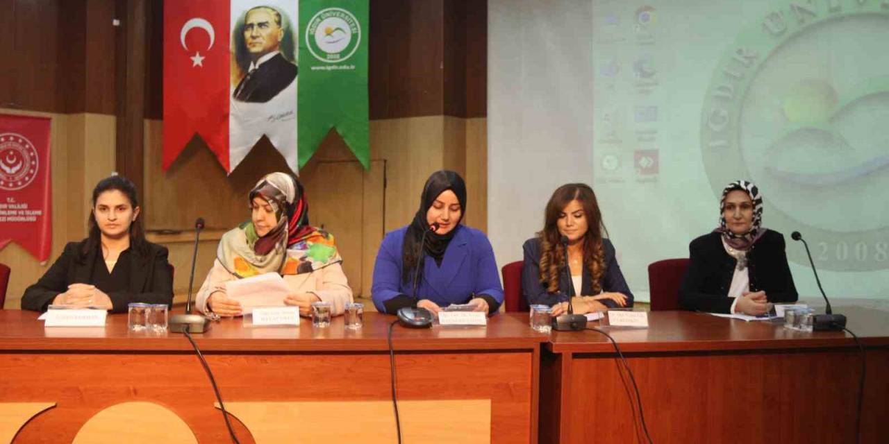 Iğdır Üniversitesinde, "8 Mart Dünya Kadınlar Günü" Paneli